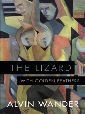 cover image of The Lizard with Golden Feathers
